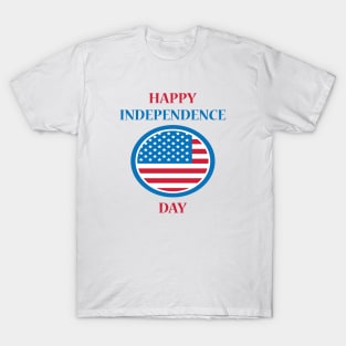 Happy Independence Day America T-Shirt